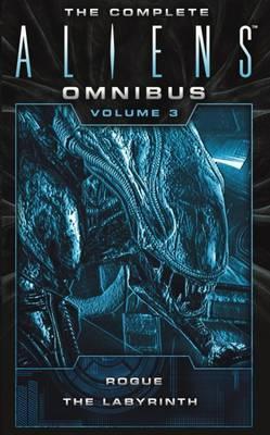 The Complete Aliens Omnibus: Volume Three (Rogue, Labyrinth) : (Rogue, Labyrinth) By:Schofield, Sandy Eur:8,11 Ден2:699