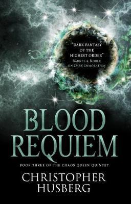 Chaos Queen - Blood Requiem (Chaos Queen 3) By:Husberg, Christopher Eur:16,24 Ден2:699
