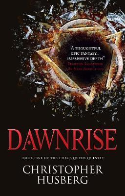 Chaos Queen - Dawnrise (Chaos Queen 5) By:Husberg, Christopher Eur:9,74 Ден2:699