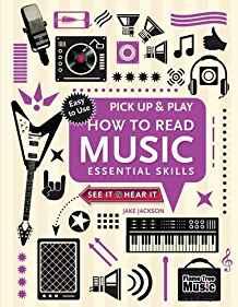 How to Read Music (Pick Up and Play) : Essential Skills By:Jackson, Jake Eur:40,63 Ден2:799