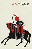 The Traitor's Niche By:Kadare, Ismail Eur:11,37 Ден2:799