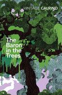 The Baron in the Trees By:Calvino, Italo Eur:12,99 Ден2:799