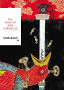 The Wind-Up Bird Chronicle By:Murakami, Haruki Eur:30,88 Ден2:999