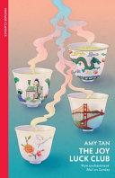 The Joy Luck Club By:Tan, Amy Eur:12,99 Ден2:799