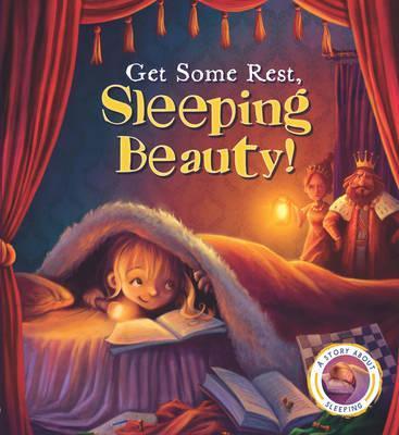 Get Some Rest, Sleeping Beauty! (Fairytales Gone Wrong) By:Smallman, Steve Eur:14,62 Ден2:399