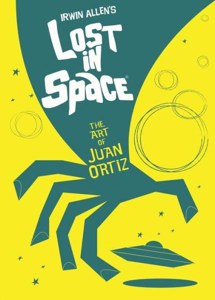 Lost in Space : The Art of Juan Ortiz By:Oritz, Juan Eur:27,63 Ден2:1699