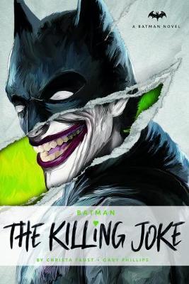 DC Comics novels - The Killing Joke By:Faust, Christa Eur:27,63 Ден2:1199
