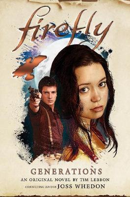 Firefly: Generations By:Lebbon, Tim Eur:17,87 Ден2:1199