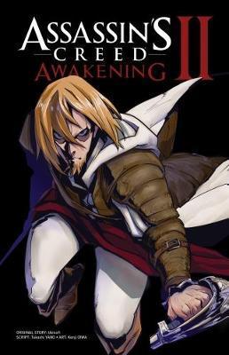 Assassin's Creed Awakening : Volume 2 By:Yano, Takashi Eur:12,99 Ден2:699