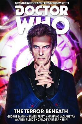 Doctor Who - The Twelfth Doctor: Time Trials: The Terror Beneath Volume 1 By:Pleece, Warren Eur:16,24 Ден2:999