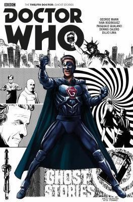 Doctor Who - The Twelfth Doctor : Ghost Stories By:Mann, George Eur:29,25 Ден2:1299