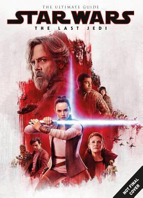 Star Wars: The Last Jedi Ultimate Guide By:Titan Eur:42,26 Ден2:1099