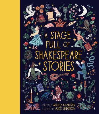 A Stage Full of Shakespeare Stories: Volume 3 : 12 Tales from the world's most famous playwright By:McAllister, Angela Eur:56,89 Ден2:1099