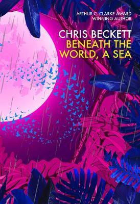 Beneath the World, a Sea By:Beckett, Chris Eur:11,37 Ден1:799