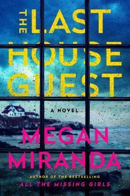The Last House Guest By:Miranda, Megan Eur:14,62 Ден2:899