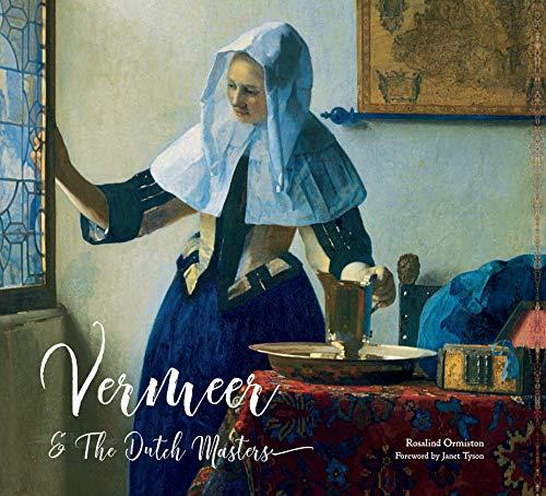 Vermeer and the Dutch Masters By:Ormiston, Rosalind Eur:40,63 Ден2:1899