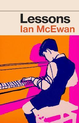 Lessons : the new novel from the author of Atonement By:McEwan, Ian Eur:11,37 Ден2:1099