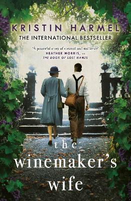 The Winemaker's Wife : An internationally bestselling story of love, courage and forgiveness By:Harmel, Kristin Eur:11,37 Ден2:599