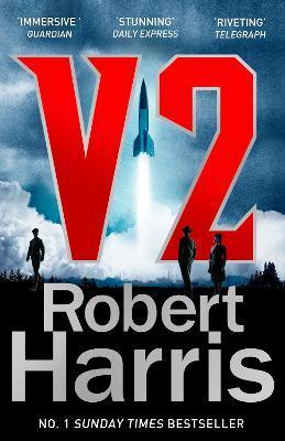 V2 : the Sunday Times bestselling World War II thriller By:Harris, Robert Eur:17,87 Ден2:699