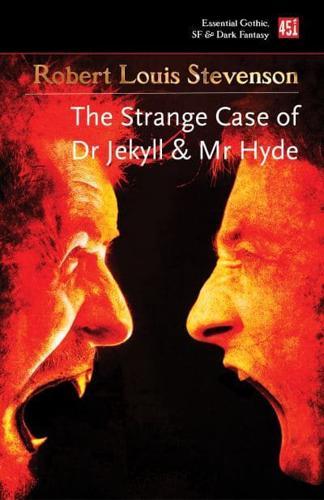 The Strange Case of Dr Jekyll and Mr Hyde and Other Dark Tales - Essential Gothic, SF & Dark Fantasy By:Stevenson, Robert Louis Eur:1,12 Ден2:599