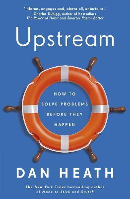Upstream : How to solve problems before they happen By:Heath, Dan Eur:32,50 Ден2:1199
