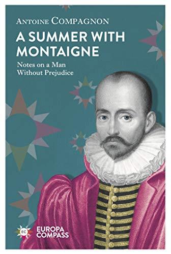 Summer With Montaigne By:Compagnon, Antoine Eur:16,24 Ден2:899