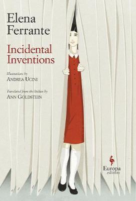 Incidental Inventions By:Ferrante, Elena Eur:34,13 Ден2:1199