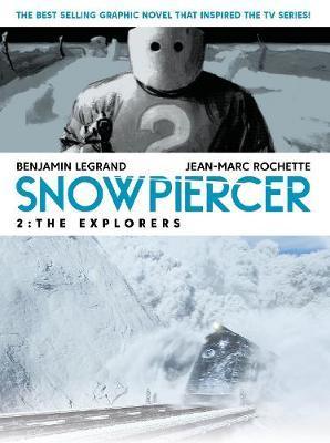 Snowpiercer 2: The Explorers By:Legrand, Benjamin Eur:16,24 Ден2:1099