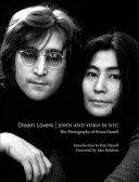 Dream Lovers John and Yoko in NYC By:Hamill, Brian Eur:42,26 Ден2:1799