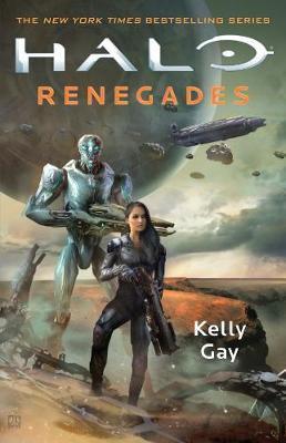 Halo: Renegades By:Gay, Kelly Eur:9,74 Ден2:599