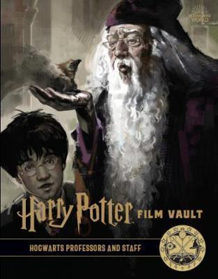 Harry Potter: The Film Vault - Volume 11 : Hogwarts Professors and Staff By:Revenson, Jody Eur:17,87 Ден2:1099