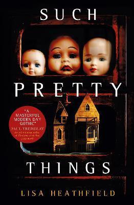 Such Pretty Things By:Heathfield, Lisa Eur:16,24 Ден2:699