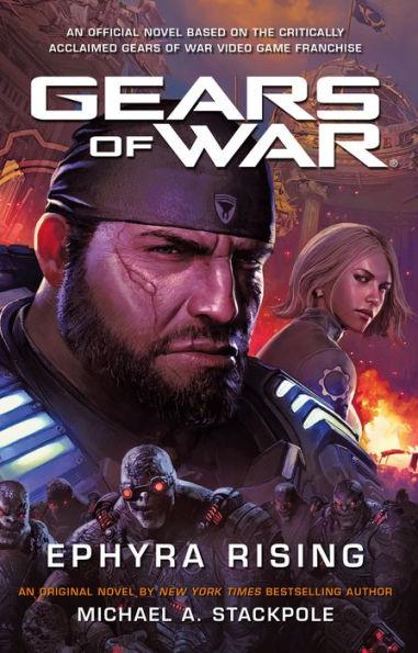 Gears of War: Ephyra Rising By:Stackpole, Michael A. Eur:95,92 Ден2:699