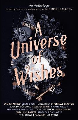 A Universe of Wishes: A We Need Diverse Books Anthology By:Schwab, V.E. Eur:27,63 Ден2:699