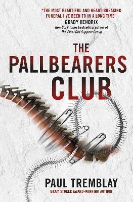 The Pallbearers' Club By:Tremblay, Paul Eur:17,87 Ден2:699