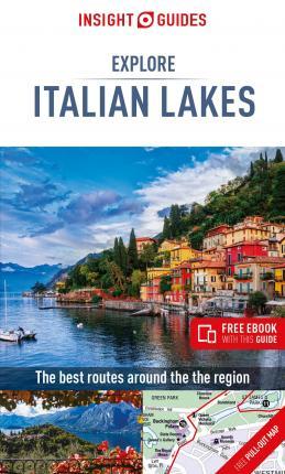 Insight Guides Explore Italian Lakes (Travel Guide with Free eBook) By:Guide, Insight Guides Travel Eur:24,37 Ден2:699
