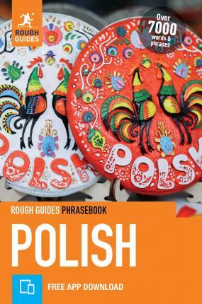Rough Guides Phrasebook Polish (Bilingual dictionary) By:Guides, Rough Eur:8,11 Ден2:499