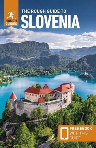The Rough Guide to Slovenia - Rough Guides Main Series By:Longley, Norm Eur:17,87 Ден2:1199