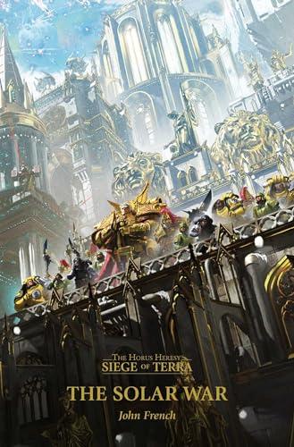 The Solar War (Volume 1) (Horus Heresy: ... By:French, John Eur:21,12 Ден2:599