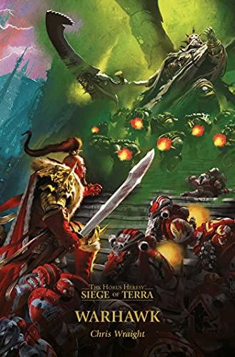 Warhawk (6) (The Horus Heresy: Siege of ... By:Wraight, Chris Eur:26 Ден2:599