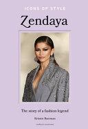 Icons of Style - Zendaya By:Bateman, Kristen Eur:19,50 Ден2:1099