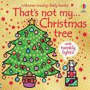 That's Not My Christmas Tree By:WATT, Fiona Eur:8,11 Ден2:999