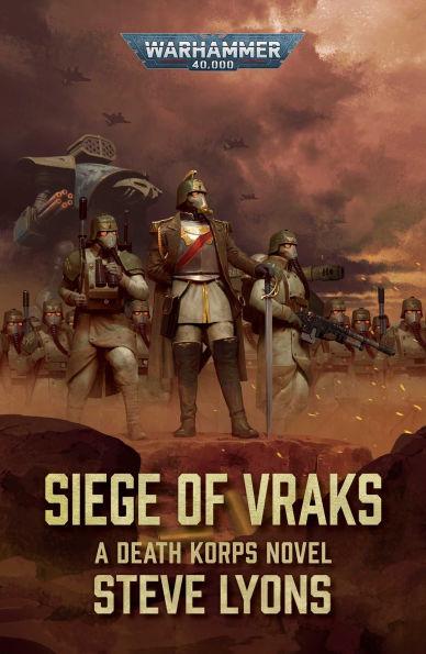 Siege of Vraks By:Lyons, Steve Eur:11,37 Ден2:799