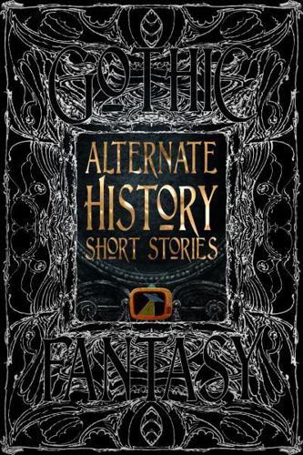 Alternate History Short Stories By:Science), Alison (FRW)/ Flame Tree Studio (Literat Eur:24,37 Ден2:1399