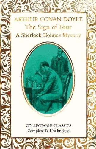 The Sign of the Four - A Sherlock Holmes Mystery By:Doyle, Arthur Conan Eur:22,75 Ден2:699