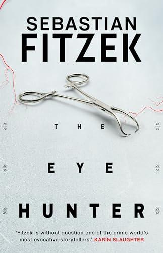 The Eye Hunter By:Fitzek, Sebastian Eur:9,74 Ден2:799