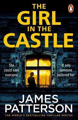 The Girl in the Castle By:Patterson, James Eur:22,75 Ден2:699