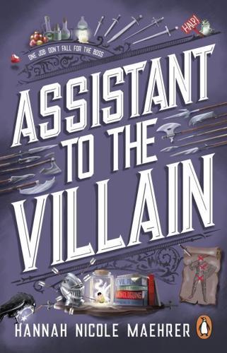 Assistant to the Villain - Assistant to the Villain By:Maehrer, Hannah Nicole Eur:11,37 Ден2:699