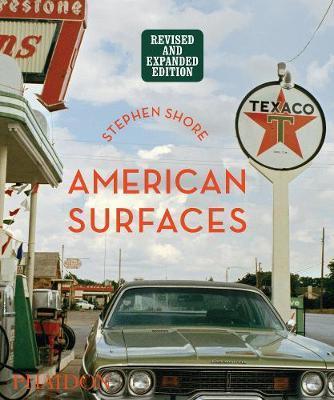 Stephen Shore: American Surfaces : Revised & Expanded Edition By:Shore, Stephen Eur:39,01 Ден2:3399