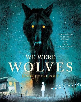 We Were Wolves By:Cockcroft, Jason Eur:16,24 Ден2:699